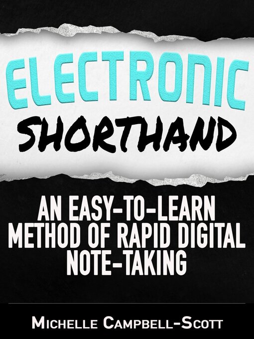 Title details for Electronic Shorthand by Michelle Campbell-Scott - Available
